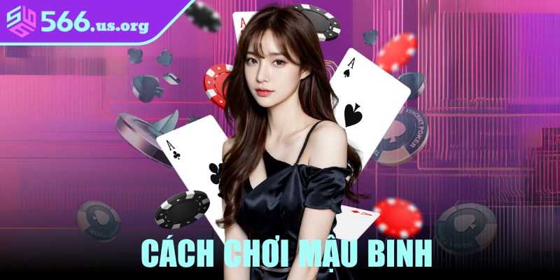 Cách Chơi Mậu Binh