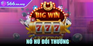 Nổ Hũ Đổi Thưởng